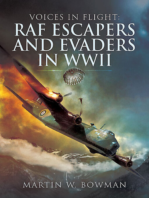 Title details for RAF Escapers and Evaders in WWII by Martin W. Bowman - Available